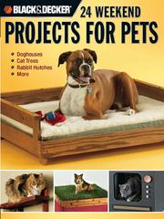 Cover of: 24 Weekend Projects for Pets | 
