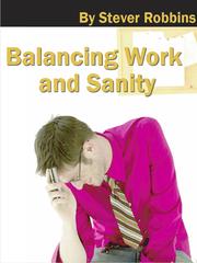 Cover of: Balancing Work and Sanity