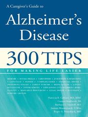 A Caregiver's Guide to Alzheimer's Disease