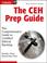 Cover of: The CEH Prep Guide