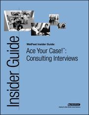 Cover of: Ace Your Case!™: Consulting Interviews by 
