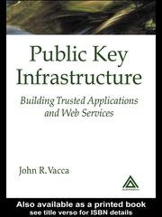 Public Key Infrastructure by John R Vacca