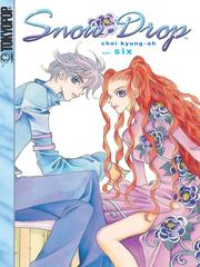 Cover of: Snow Drop, Volume 6 by 