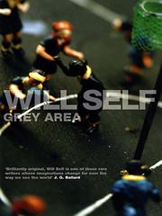 Front cover of Grey Area by Will Self