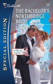 Cover of: The Bachelor's Northbridge Bride