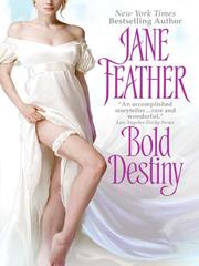 Bold Destiny by Jane Feather