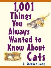 Cover of: 1,001 Things You Always Wanted To Know About Cats by 