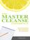 Cover of: The Master Cleanse Experience