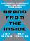 Cover of: Brand From the Inside
