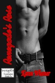 Cover of: Renegade's Rose [Incognito Series Book 6]