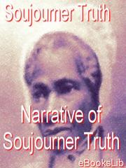 Cover of: The Narrative of Soujourner Truth