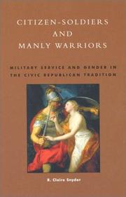 Cover of: Citizen-Soldiers and Manly Warriors by R. Claire Snyder