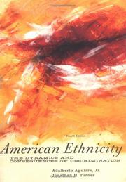Cover of: American ethnicity: the dynamics and consequences of discrimination