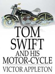 Cover of: Tom Swift and His Motor-Cycle by 