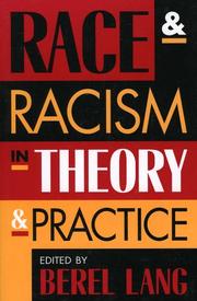 Cover of: Race and Racism in Theory and Practice by Berel Lang