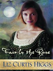 Cover of: Fair Is the Rose