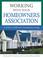 Cover of: Working with Your Homeowners Association