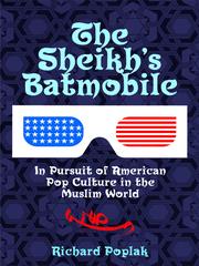 Cover of: The Sheikh's Batmobile by 