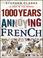 Cover of: 1000 Years of Annoying the French