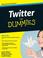 Cover of: Twitter For Dummies
