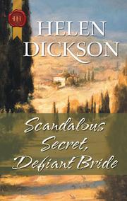 Scandalous Secret, Defiant Bride by Helen Dickson