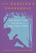 Cover of: The Heroine's Bookshelf by Erin Blakemore