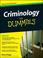Cover of: Criminology For Dummies