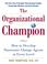 Cover of: The Organizational Champion