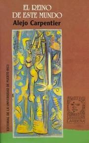 Cover of: El Reino De Este Mundo (Coleccion Caribena) by Alejo Carpentier