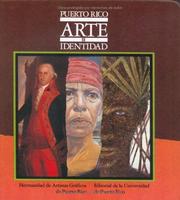 Cover of: Puerto Rico--arte e identidad by Hermandad de Artistas Gráficos de Puerto Rico.