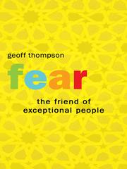 Cover of: Fear: The Friend Of Exceptional People