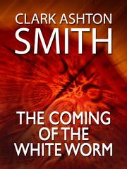 Cover of: The Coming of the White Worm