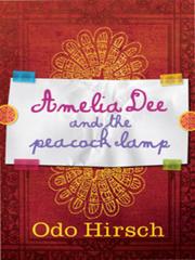 Cover of: Amelia Dee and the Peacock Lamp