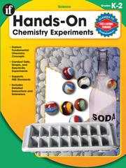 Cover of Hands-On Chemistry Experiments, Gr. K-2 by School Specialty Publishing