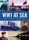 Cover of: WW1 at Sea