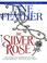 Cover of: The Silver Rose