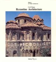 Cover of: Byzantine architecture by Cyril Alexander Mango