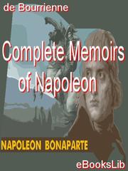 Cover of: Complete Memoirs of Napoleon