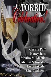 Cover of: A Torrid Celebration! by 