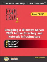 Cover of: MCSE Designing a Microsoft Windows Server 2003 Active Directory and Network Infrastructure Exam Cram 2 (Exam Cram 70-297)