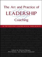 Cover of: The Art and Practice of Leadership Coaching