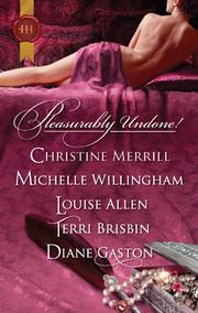 Pleasurably Undone! by Christine Merrill, Michelle Willingham, Louise Allen, Terri Brisbin, Diane Gaston