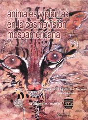 Cover of: Animales y plantas en la cosmovision mesoamericana by 