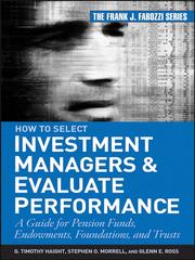 Cover of: How to Select Investment Managers & Evaluate Performance by 