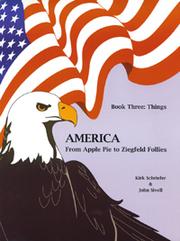 Cover of: America From Apple Pie To Ziegfeld Follies: Book Three: Things