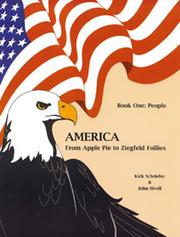 Cover of: America From Apple Pie To Ziegfeld Follies: Book One: People by 