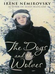 Cover of: The Dogs and the Wolves by 