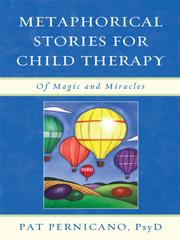 Cover of: Metaphorical Stories for Child Therapy