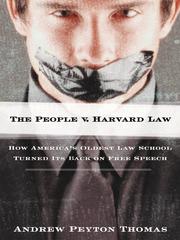 Cover of: The People v. Harvard Law - How America's Oldest Law School Turned Its Back on Free Speech