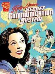 Cover of: Hedy Lamarr and a Secret Communication System by 